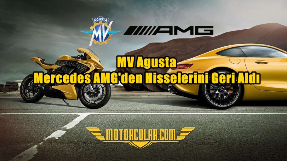 MV Agusta Mercedes AMG'den Hisselerini Geri Aldı