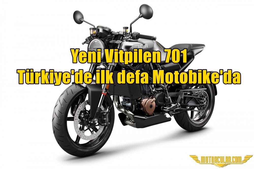 Yeni Vitpilen 701 Türkiye'de ilk defa Motobike'da