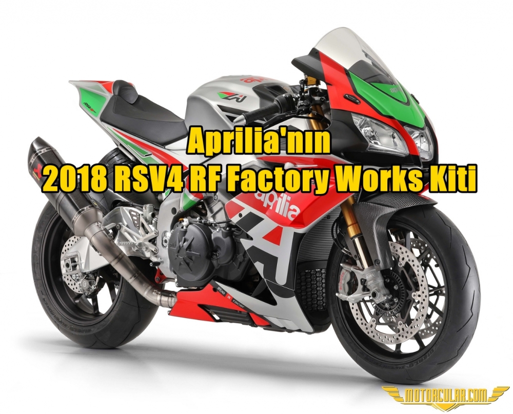 Aprilia'nın 2018 RSV4 RF Factory Works Kiti