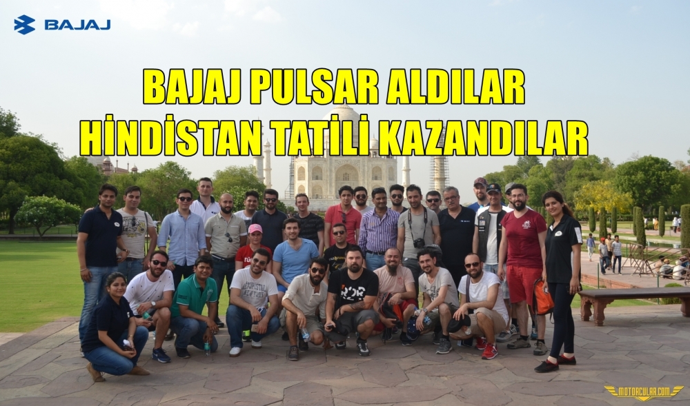 Bajaj Pulsar Aldılar, Hindistan Tatili Kazandılar