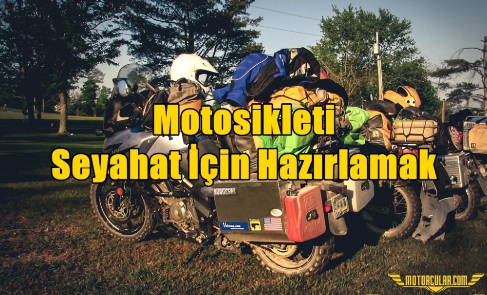 Motosikleti Seyahat İçin Hazırlamak