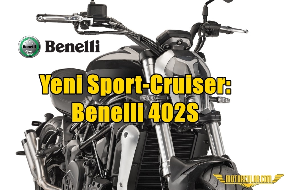 Yeni Sport-Cruiser: Benelli 402S