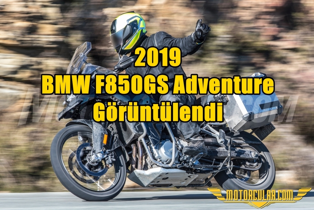 2019 BMW F850GS Adventure Görüntülendi