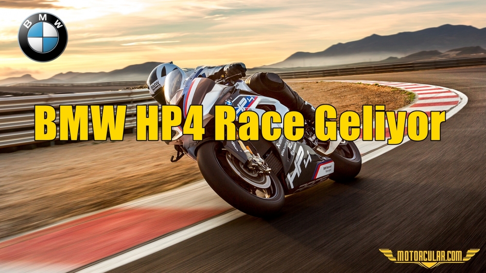 BMW HP4 Race Geliyor