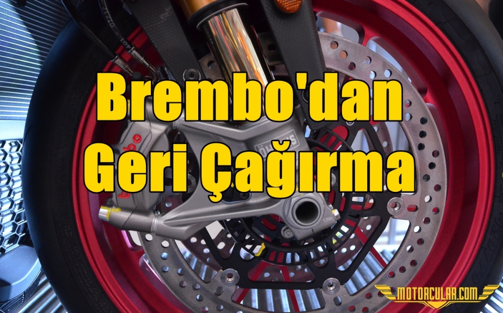 Brembo'dan Geri Çağırma