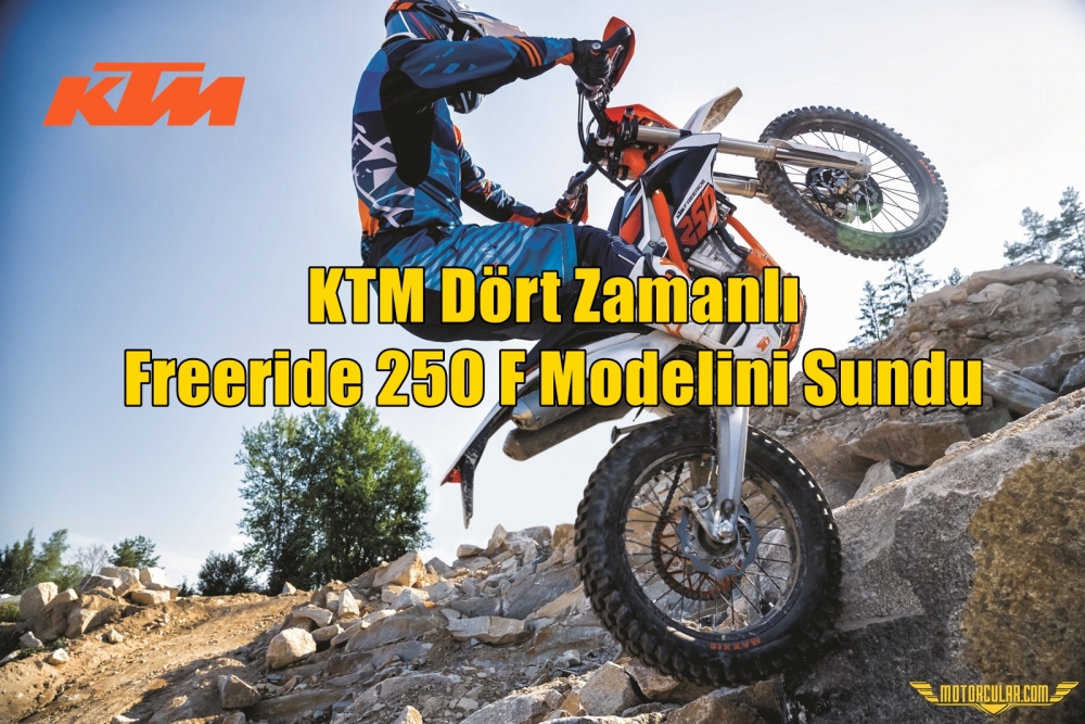 KTM Dört Zamanlı Freeride 250 F Modelini Sundu