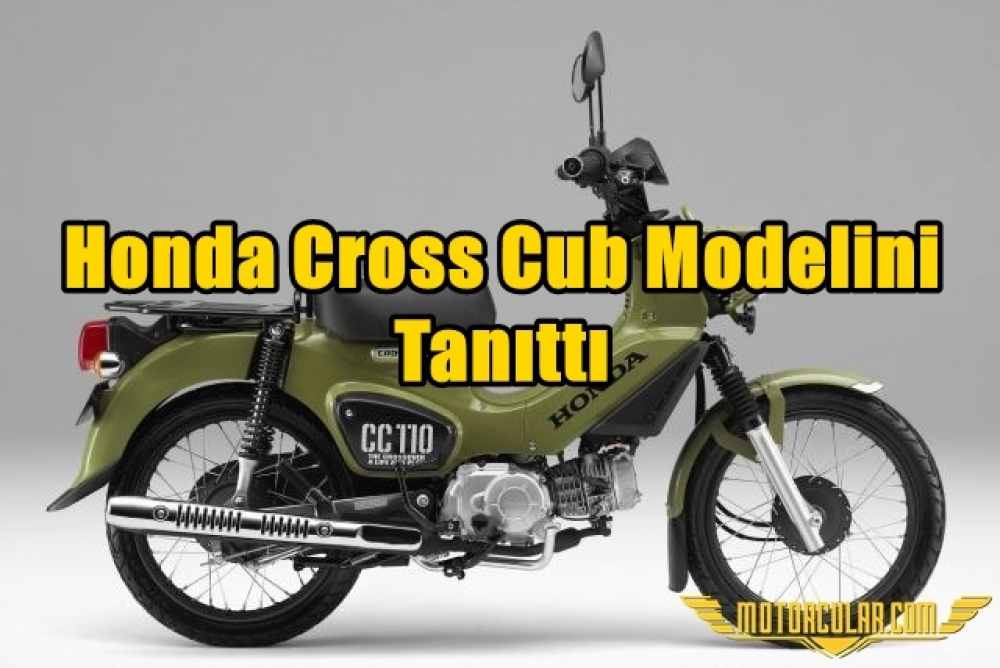 Honda Cross Cub Modelini Tanıttı