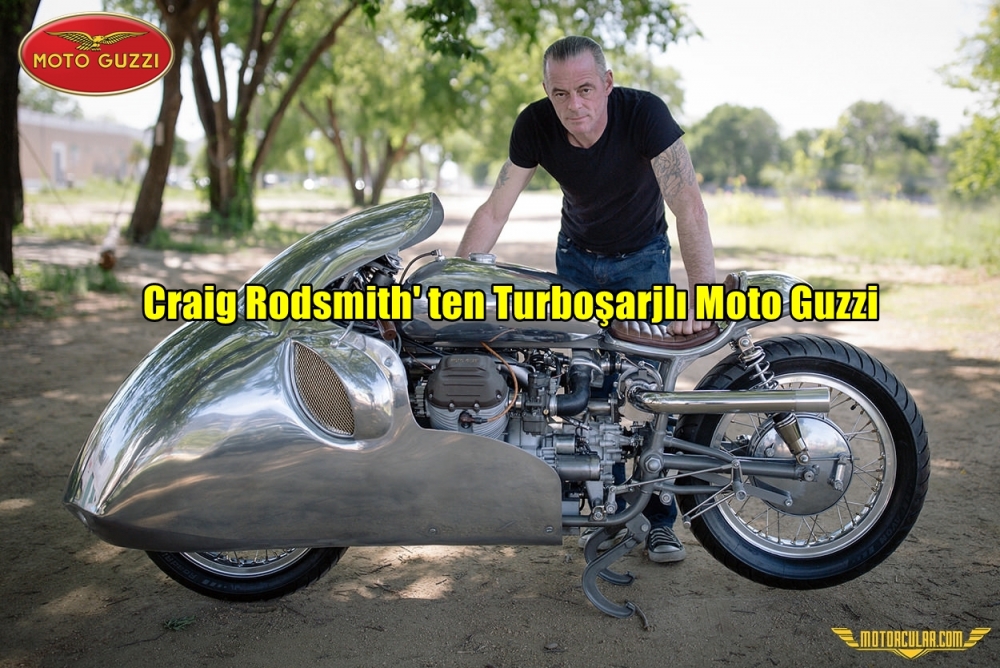 Craig Rodsmith'in Turboşarjlı Moto Guzzi'si