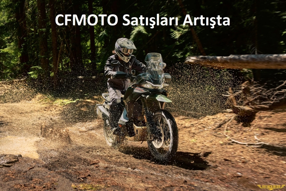 CFMOTO Satışları Yüzde 30 Arttı