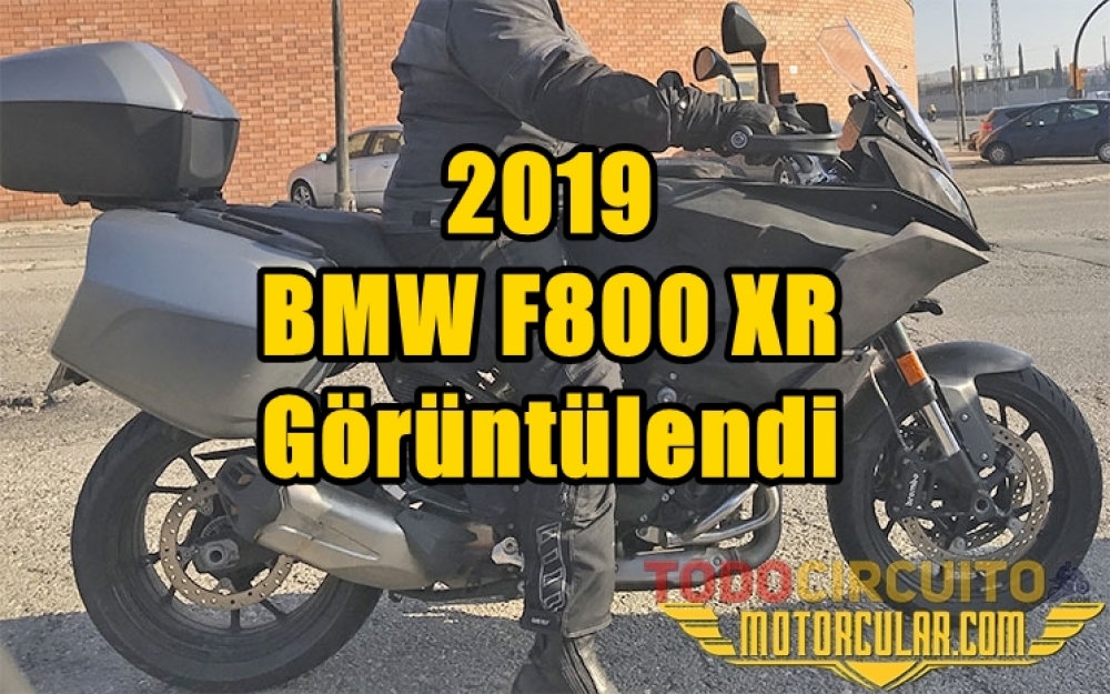 2019 BMW F800 XR Görüntülendi