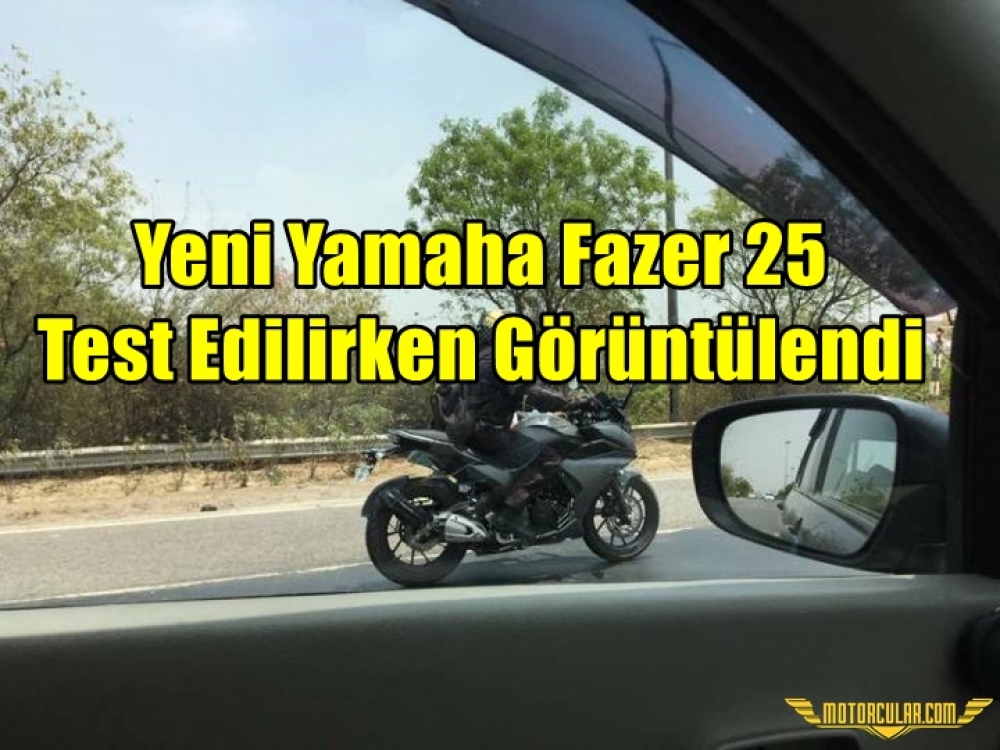 Yeni Yamaha Fazer 25 Test Edilirken Görüntülendi