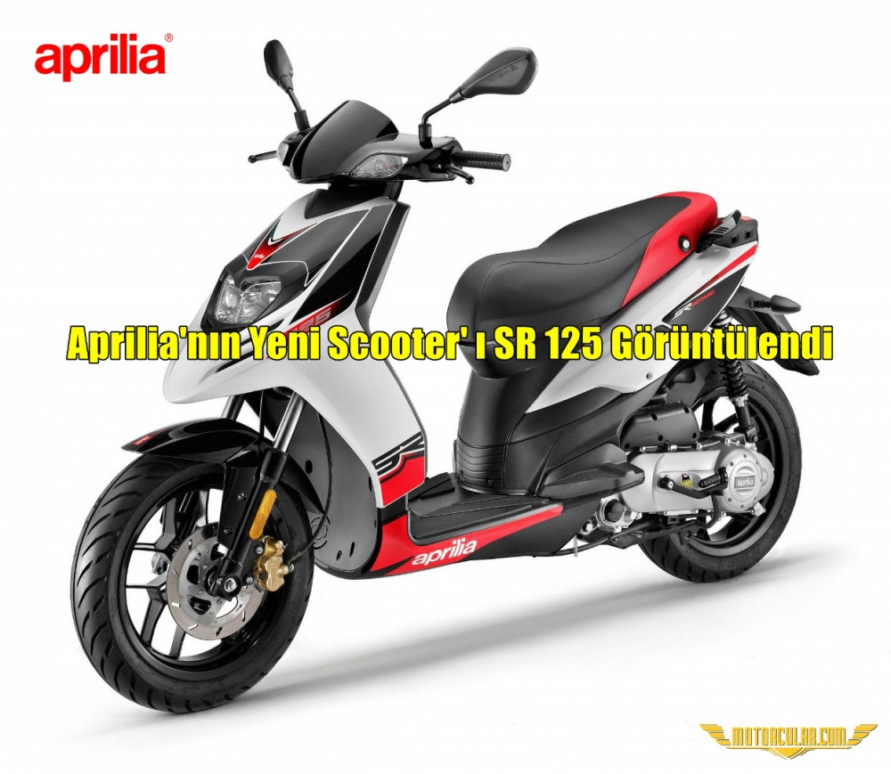 Aprilia' nın Yeni Scooter'ı SR 125 Görüntülendi