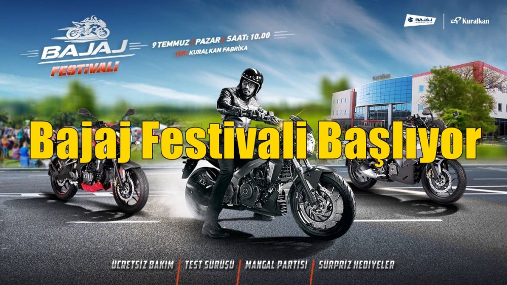 Bajaj Festivali Başlıyor