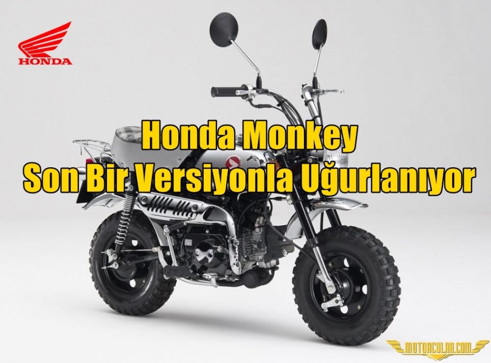 Honda Monkey Son Bir Versiyonla Uğurlanıyor