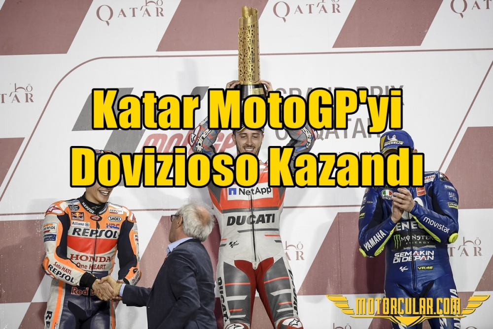 Katar MotoGP'yi Dovizioso Kazandı