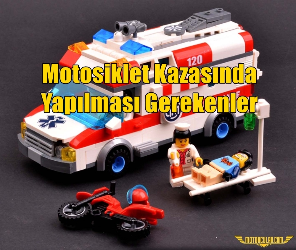 Motosiklet Kazasında Yapılması Gerekenler