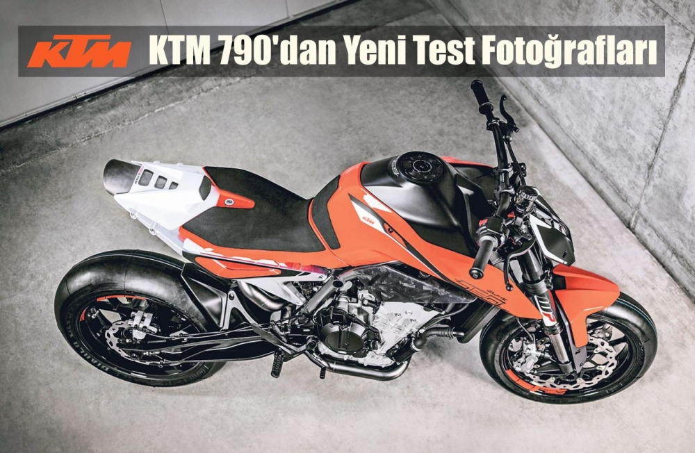 KTM 790'dan Yeni Test Fotoğrafları