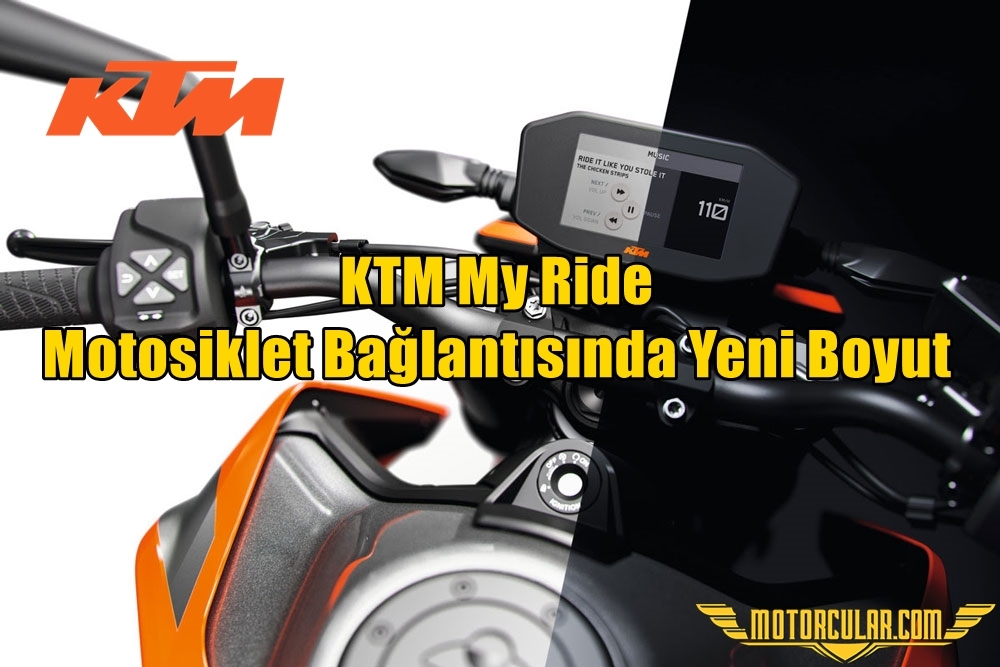 KTM My Ride: Motosiklet Bağlantısında Yeni Boyut