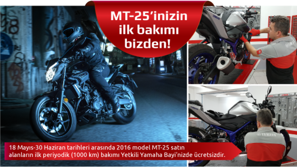 MT-25'inizin İlk Bakımı Yamaha'dan!