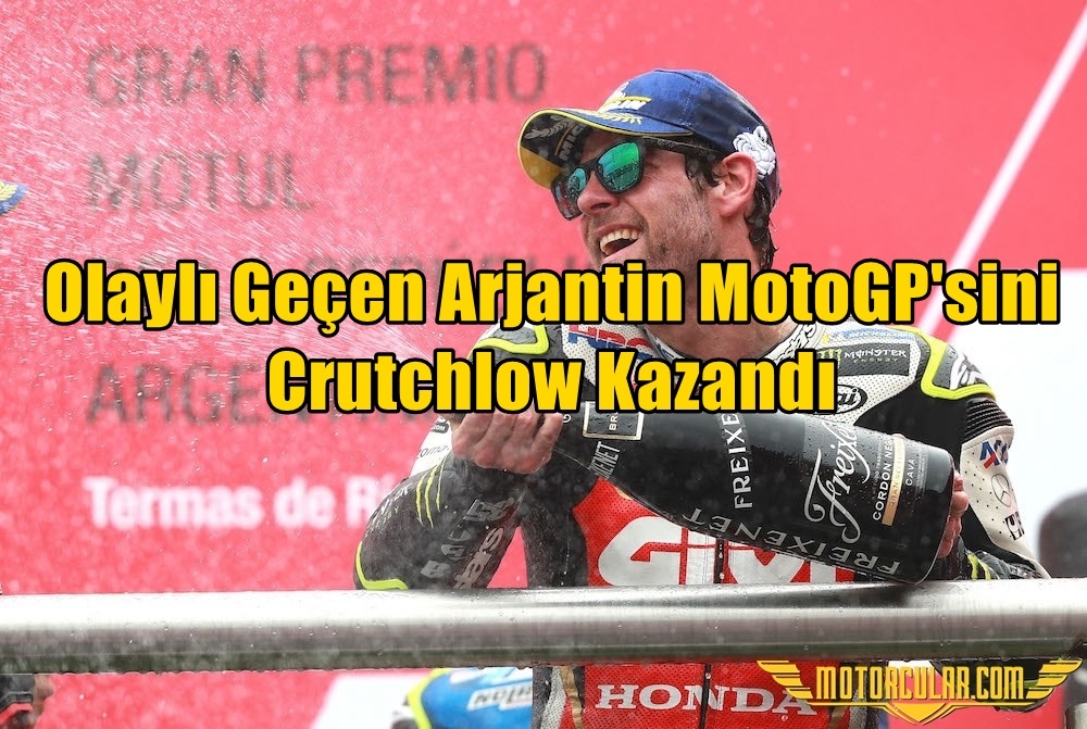 Olaylı Geçen Arjantin MotoGP'sini Crutchlow Kazandı