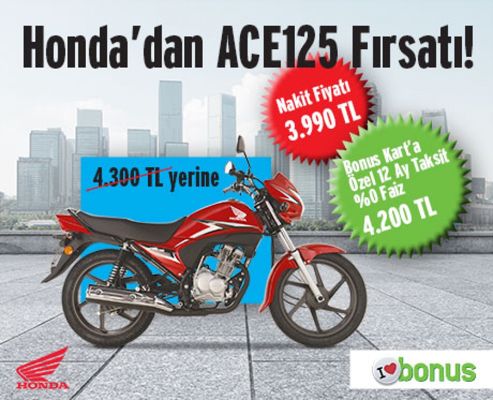 Honda'dan ACE125 Fırsatı!