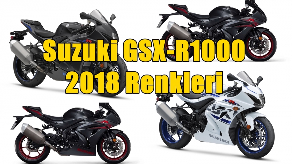 Suzuki GSX-R1000'in 2018 Renkleri