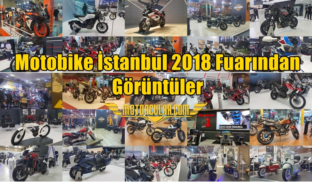 Motobike İstanbul 2018 Fuarından Görüntüler