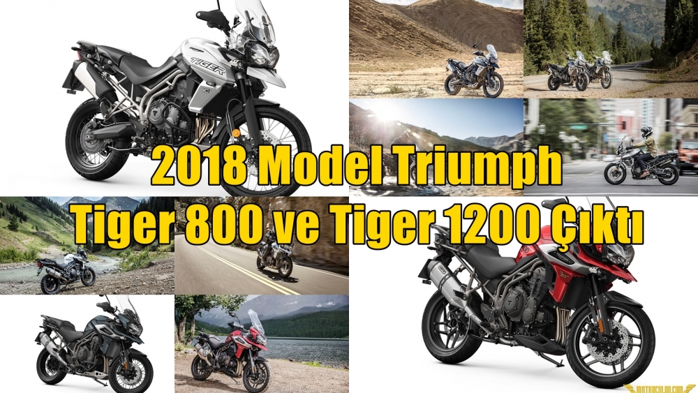 2018 Model Triumph Tiger 800 ve Tiger 1200 Çıktı
