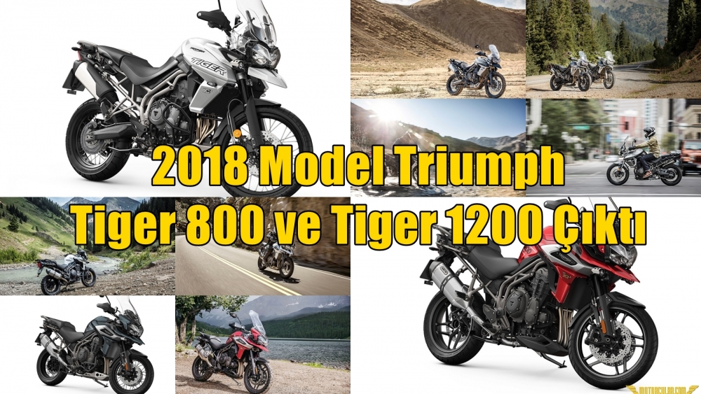 2018 Model Triumph Tiger 800 ve Tiger 1200 Çıktı