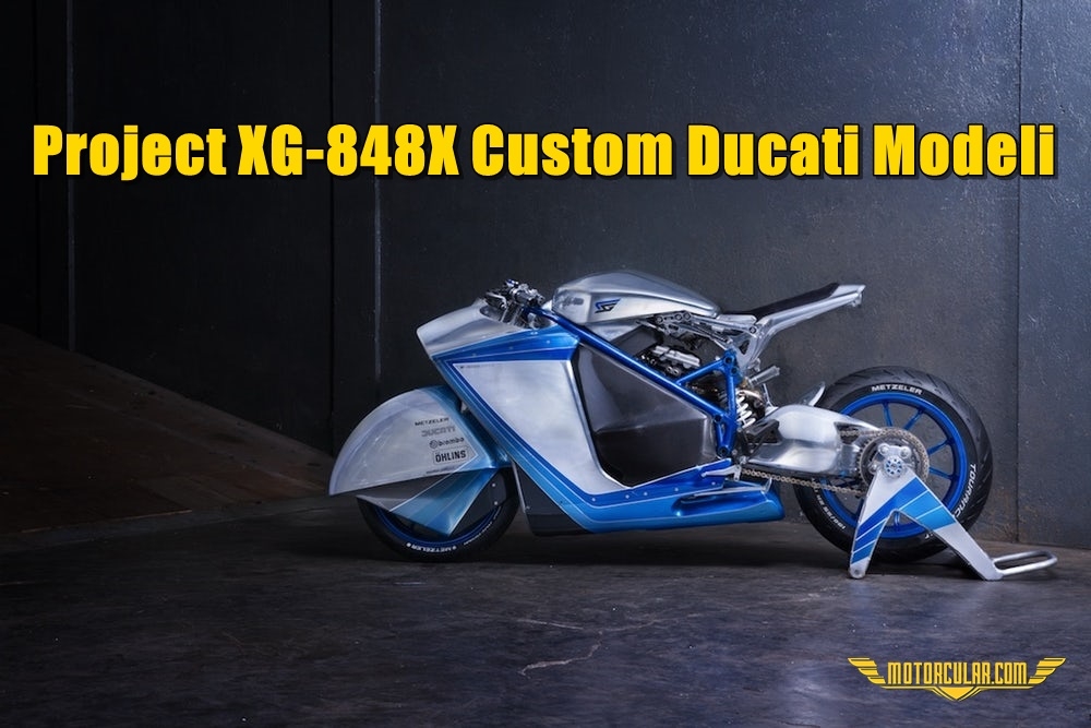 Project XG-848X Custom Ducati Modeli