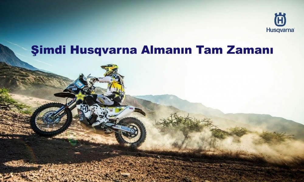 Şimdi Husqvarna Almanın Tam Zamanı