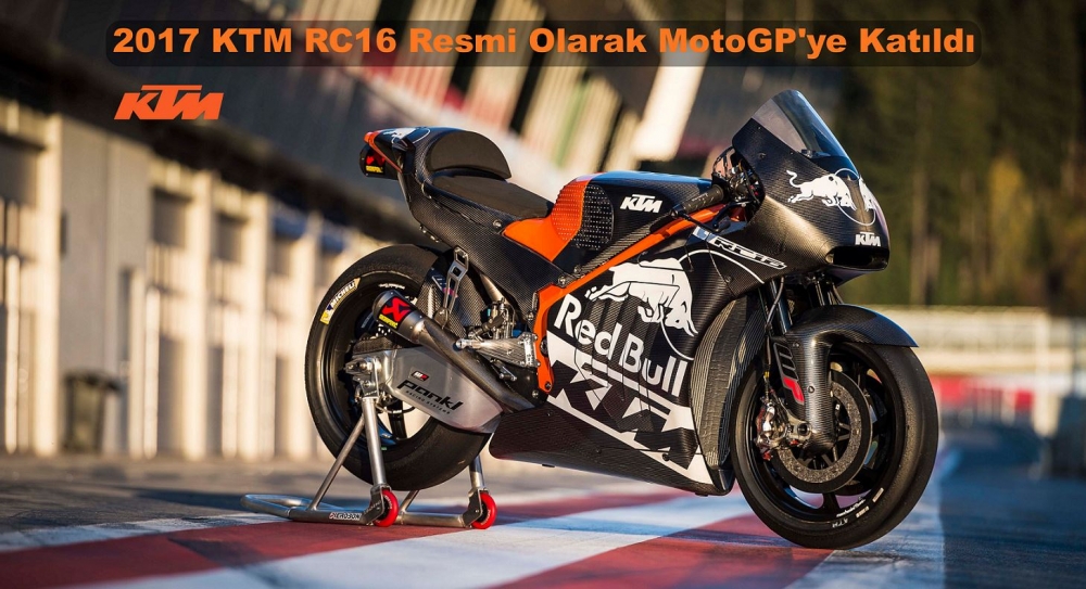2017 KTM RC16 Resmi Olarak MotoGP'ye Katıldı