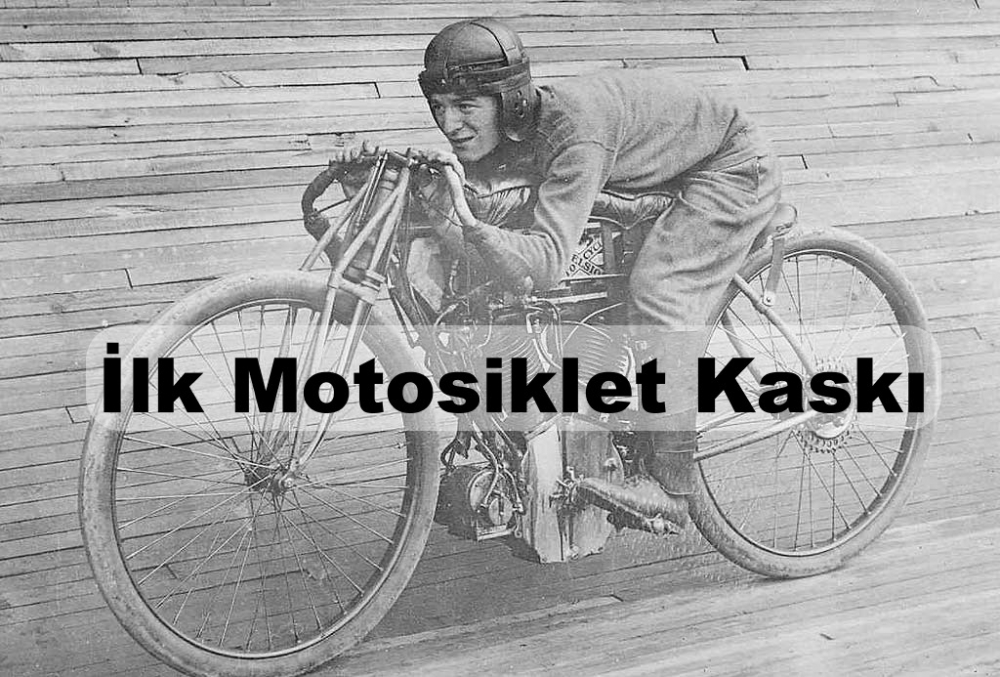 İlk Motosiklet Kaskı