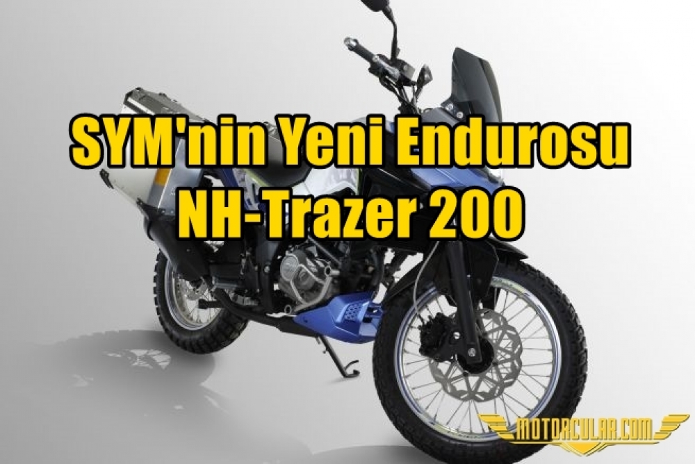 SYM'nin Yeni Endurosu: NH-Trazer 200