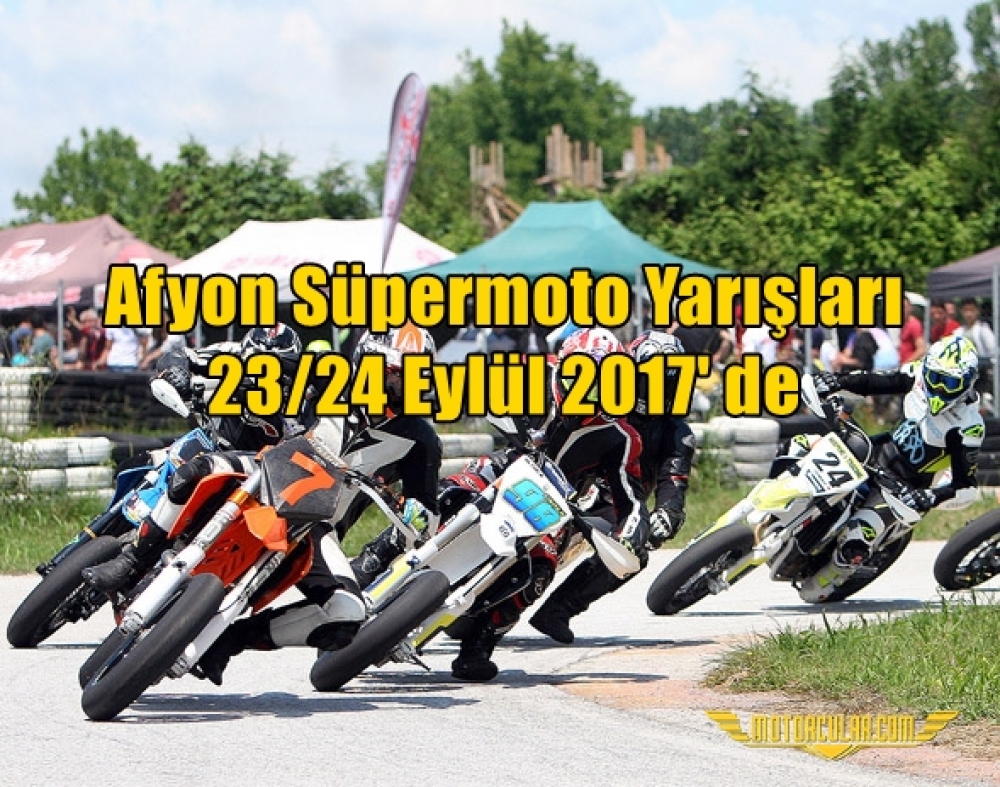 Afyon Süpermoto Yarışlarına İlk Kez Ev Sahipliği Yapacak