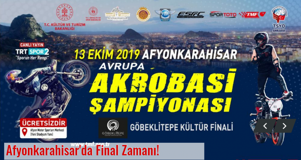 Avrupa Akrobasi Şampiyonası'nın finali 12-13 Ekim tarihlerinde Afyonkarahisar'da yapılacak.