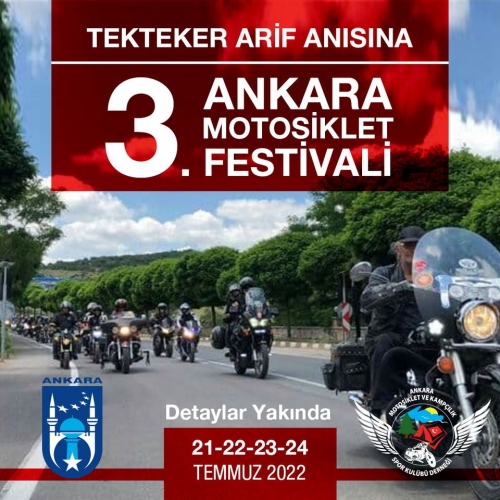 3. Ankara Motosiklet Festivali, Ankara, 21-24 Temmuz 2022