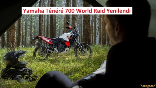 Yamaha Ténéré 700 World Raid Yenilendi