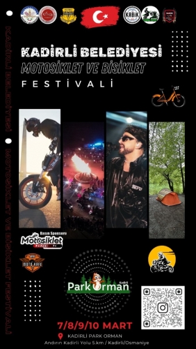 Kadirli Motosiklet Ve Bisiklet Festivali, 7-10 Mart 2024, Kadirli - OSMANİYE