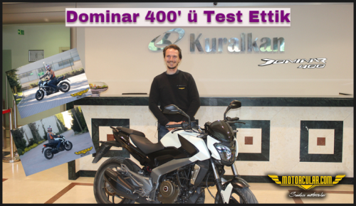 Dominar 400' ü Test Ettik