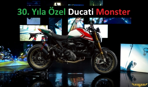Ducati Monster 30. Yıla Özel Modeli Sunuldu