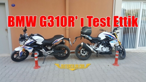 BMW G310R' ı Test Ettik