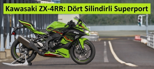 Kawasaki Ninja ZX-4RR Geliyor: Hem de Dört Silindirli 