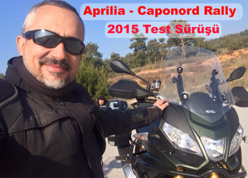 Aprilia - Caponord Rallye - 2015 Test Sürüşü
