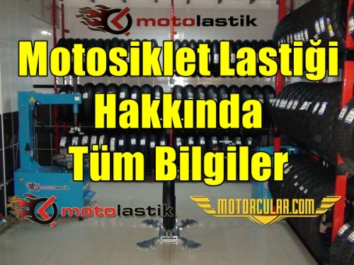 Lastik Dosyası: Motolastik