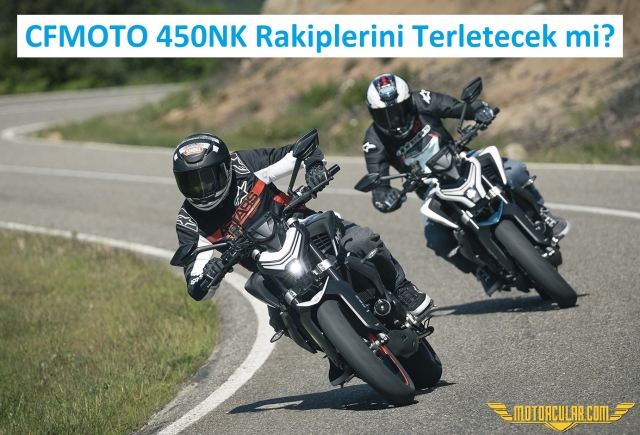 Yeni CFMOTO 450NK Naked Modeli Ortaya Çıktı