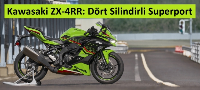 Kawasaki Ninja ZX-4RR Geliyor: Hem de Dört Silindirli 