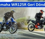 Yamaha WR125R Geri Döndü