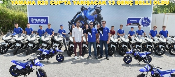 YAMAHA R25 CUP'TA YARIŞACAK 13 GENÇ BELLİ OLDU 