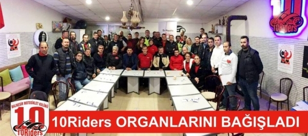 10Riders Organlarını Bağışladı